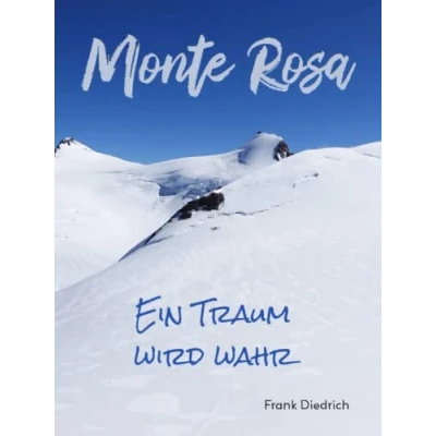 Abbildung von Monte Rosa: Ein Traum wird wahr