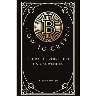 Abbildung von How to Crypto Die Basics verstehen und anwenden
