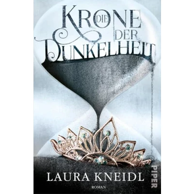 Abbildung von Die Krone der Dunkelheit (Die 1): Roman Von Autorin „Berühre mich nicht&quot; Reihe