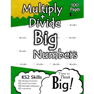 Abbildung von Multiply and Divide Big Numbers: (Answer Key Included) KS2 Workbook Multi Digit Multiplication &amp; Long Division 100 Pages of Maths Practice ... Digit, 3 4 5 Numbers.
