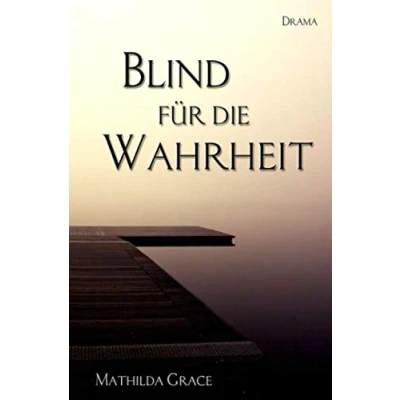 Abbildung von Blind für die Wahrheit (Chicago Reihe, Band 2)