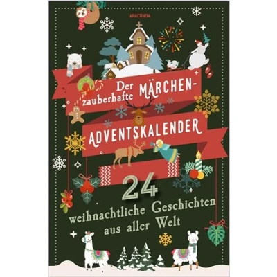 Abbildung von Der zauberhafte Märchen Adventskalender. 24 weihnachtliche Geschichten aus aller Welt