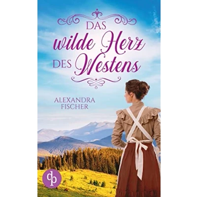 Abbildung von Das wilde Herz des Westens