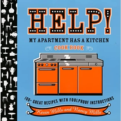 Abbildung von Help! My Apartment Has a Kitchen Cookbook: 100 + Great Recipes with Foolproof Instructions