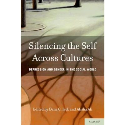 Abbildung von Silencing The Self Across Cultures: Depression And Gender In Social World