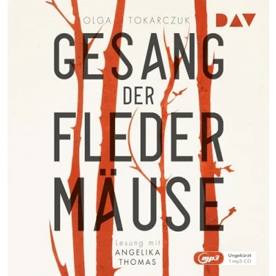 Abbildung von Gesang der Fledermäuse: Ungekürzte Lesung mit Angelika Thomas (1 mp3 CD)