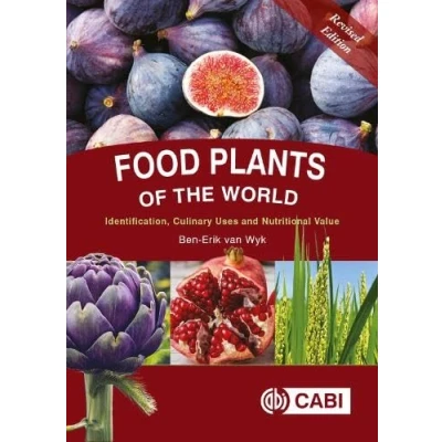 Abbildung von Food Plants of the World: Identification, Culinary Uses and Nutritional Value