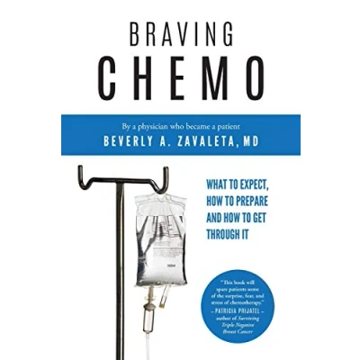 Abbildung von Braving Chemo: What to Expect, How Prepare and Get Through It