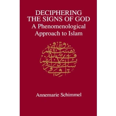 Abbildung von Deciphering the Signs of God: A Phenomenological Approach to Islam