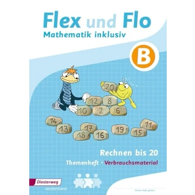 Abbildung von Flex und Flo Mathematik inklusiv: Rechnen bis 20 inklusiv B (Flex Ausgabe 2017)