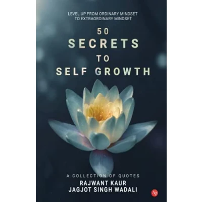 Abbildung von 50 Secrets to Self Growth: Level up from ordinary Mindset Extraordinary