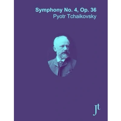 Abbildung von Tchaikovsky Symphony No. 4, Op. 36: Full bound score for study, performance, and review