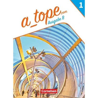 Abbildung von A_tope.com Spanisch Spätbeginner Bayern Ausgabe 2023 Band 1: Schulbuch Mit Audios, Videos und zusätzlichen Hilfen