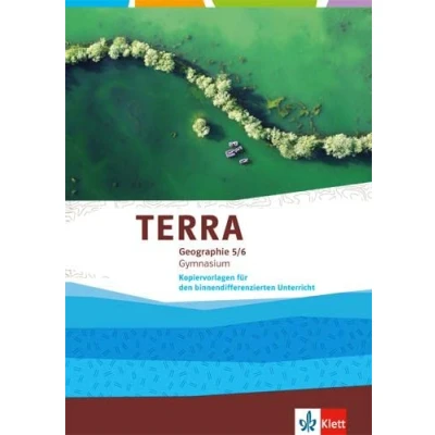 Abbildung von TERRA Geographie 5/6: Kopiervorlagen für den binnendifferenzierenden Unterricht Klasse 5/6