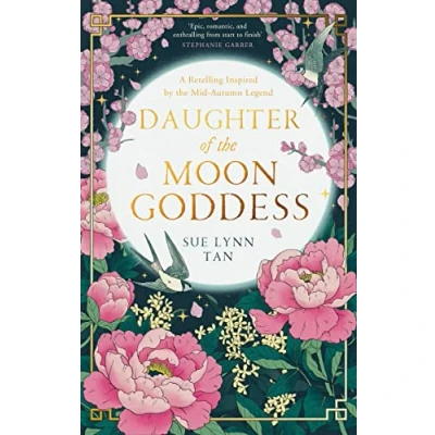 Abbildung von Daughter of the Moon Goddess: An instant Sunday Times Top 5 bestseller, a sweeping and romantic debut fantasy (The Celestial Kingdom Duology, Book 1)