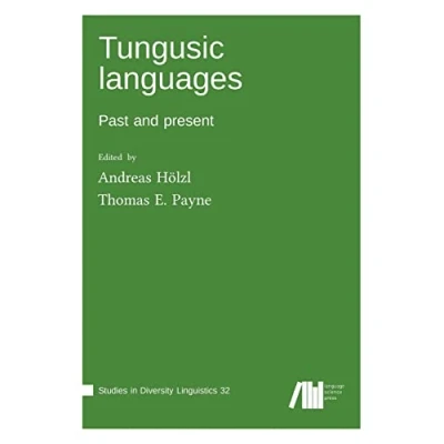 Abbildung von Tungusic languages: Past and present (Studies in Diversity Linguistics)