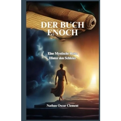 Abbildung von Der Buch Enoch: Eine Mystische Reise Hinter den Schleier