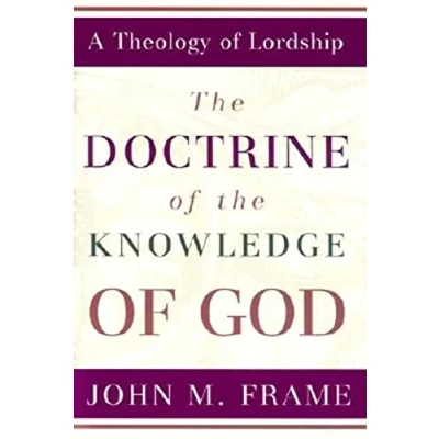 Abbildung von the Doctrine of Knowledge God (Theology Lordship)
