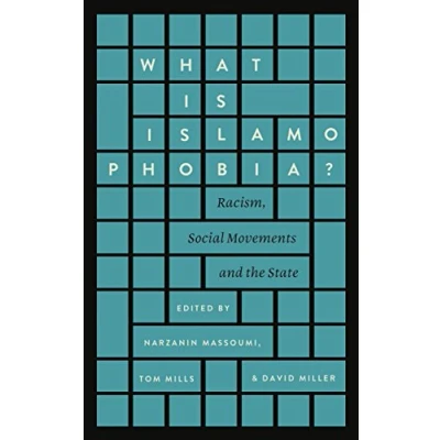 Abbildung von What is Islamophobia?: Racism, Social Movements and the State: Movement State