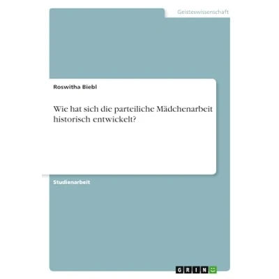 Abbildung von Wie hat sich die parteiliche Mädchenarbeit historisch entwickelt?