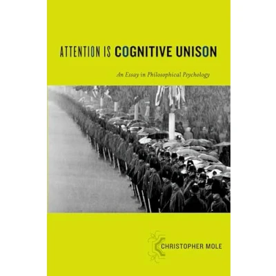Abbildung von Attention Is Cognitive Unison: An Essay In Philosophical Psychology (Philosophy Of Mind)