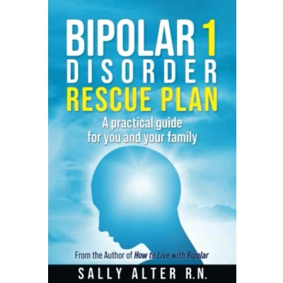 Abbildung von Bipolar 1 Rescue Plan: A Practical Guide for You and Your Family