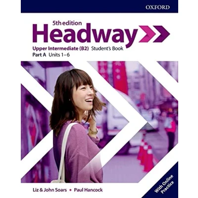 Abbildung von Headway: Upper Intermediate. Student&#039;s Book A with Online Practice (Headway Fifth Edition)