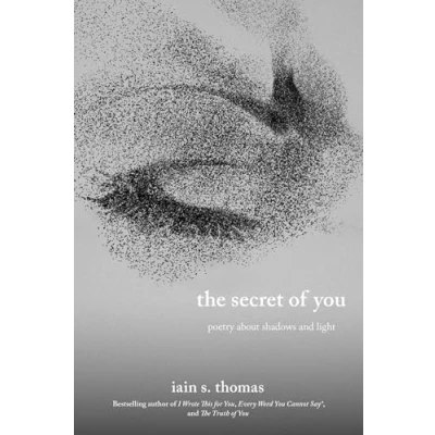 Abbildung von The Secret of You: Poetry About Shadows and Light (The Souls Trilogy)