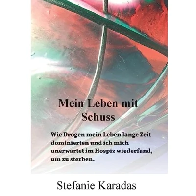 Abbildung von mein Leben mit Schuss: Wie Drogen lange Zeit dominierten und ich mich unerwartet im Hospiz wiederfand, um zu sterben.