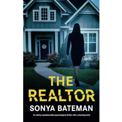 Abbildung von The Realtor: An utterly unputdownable Psychological thriller with a shocking twist (Unputdownable Thrillers)