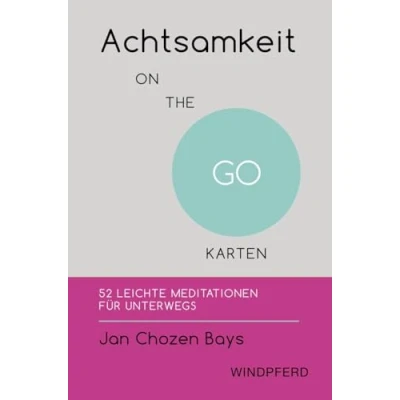 Abbildung von Achtsamkeit ON THE GO KARTEN: 52 leichte Meditationen für unterwegs