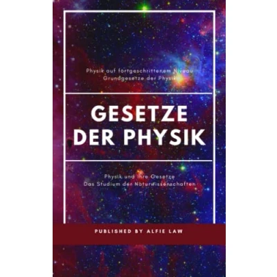 Abbildung von Physik und ihre Gesetze: Fortgeschrittenes Niveau der