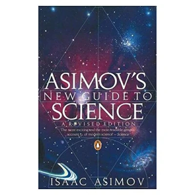 Abbildung von Asimov&#039;s New Guide to Science: A Revised Edition