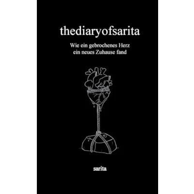 Abbildung von thediaryofsarita: Wie ein gebrochenes Herz neues Zuhause fand