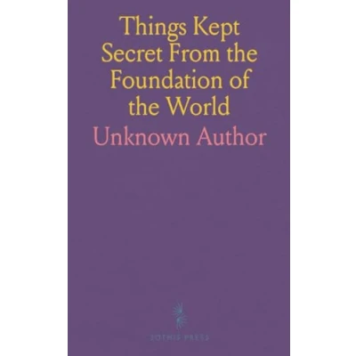 Abbildung von Things Kept Secret From the Foundation of World