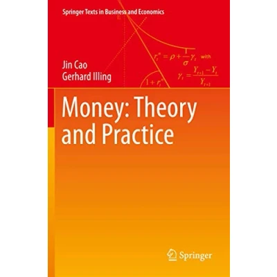 Abbildung von Money: Theory and Practice (Springer Texts in Business Economics)