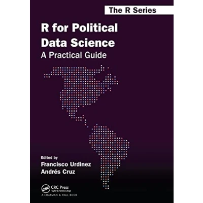 Abbildung von R for Political Data Science: A Practical Guide (Chapman &amp; Hall/Crc the R)