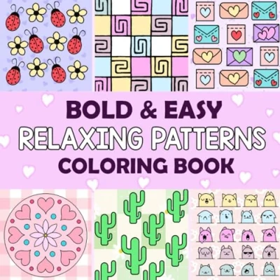 Abbildung von Relaxing Patterns Bold and Easy Coloring Book: Cute Simple Designs for Adults Kids Featuring Lovely Cozy Pattern (Bold &amp; Easy)