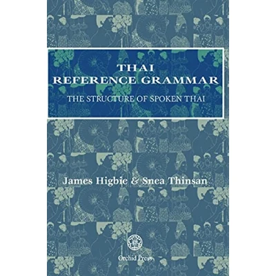 Abbildung von Thai Reference Grammar: The Structure of Spoken