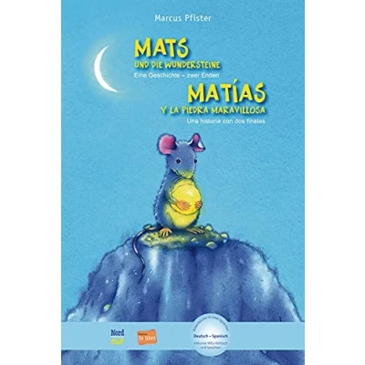 Abbildung von Mats und die Wundersteine: Eine Geschichte zwei Enden / Kinderbuch Deutsch Spanisch mit MP3 Hörbuch zum Herunterladen