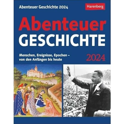 Abbildung von Abenteuer Geschichte Tagesabreißkalender 2024. Wissenskalender mit den wichtigsten Ereignissen der Weltgeschichte. Tischkalender für jeden Tag. ... Epochen von Anfängen bis heute