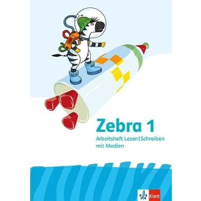 Abbildung von Zebra 1: Arbeitsheft Lesen / Schreiben mit Medien Klasse 1 (Zebra. Ausgabe ab 2024)