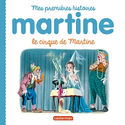 Abbildung von Martine, mes premières histoires Le cirque de Martine