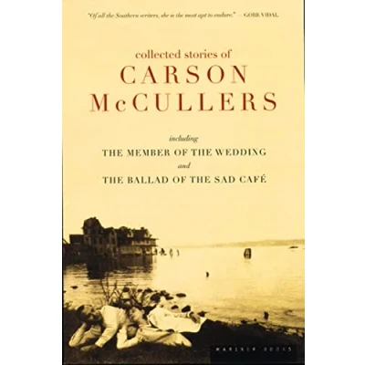 Abbildung von Collected Stories of Carson McCullers, including the Member Wedding and Ballad Sad Cafe