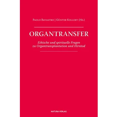 Abbildung von Organtransfer: Ethische und spirituelle Fragen zu Organtransplantation Hirntod
