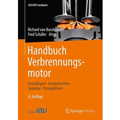 Abbildung von Handbuch Verbrennungsmotor: Grundlagen, Komponenten, Systeme, Perspektiven (ATZ/MTZ Fachbuch)