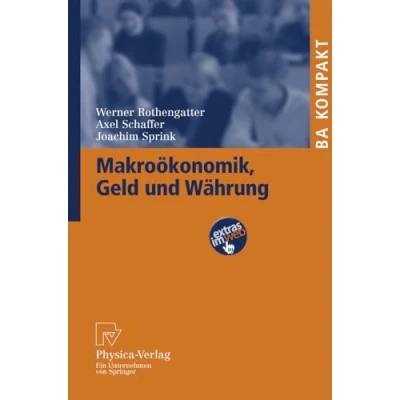 Abbildung von Makrookonomik, Geld und Wahrung (BA KOMPAKT) (German Edition)