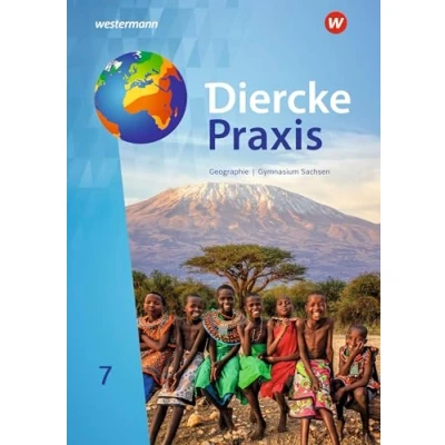 Abbildung von Diercke Praxis SI 7. Schulbuch. Für Gymnasien in Sachsen: Sekundarstufe 1 Ausgabe 2019