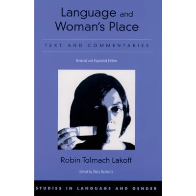 Abbildung von Language and Woman&#039;s Place: Text Commentaries (Studies in Gender) Gender, 3)