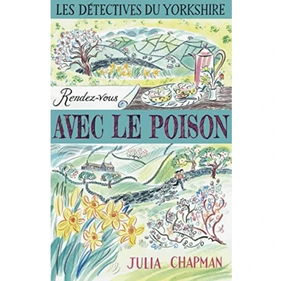 Abbildung von Les Détectives du Yorkshire Tome 4 Rendez vous avec le poison (04)